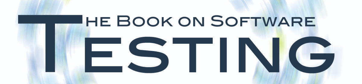 The Book on Software Testing